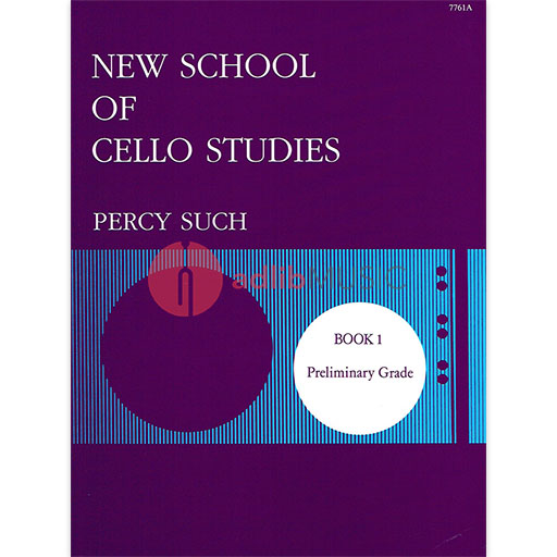 New School of Cello Studies Book 1 - Preliminary Grade - Percy Such - Cello Stainer & Bell Cello Solo