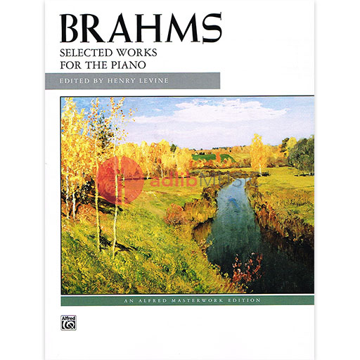Brahms Selected Works for Piano