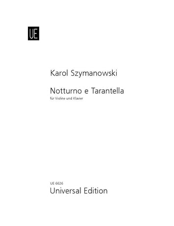 Szymanowski - Notturno e Tarantella Op28 - Violin/Piano Accompaniment Universal UE06626