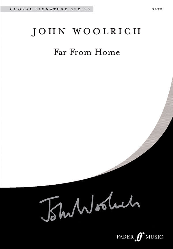 FAR FROM HOME SATB