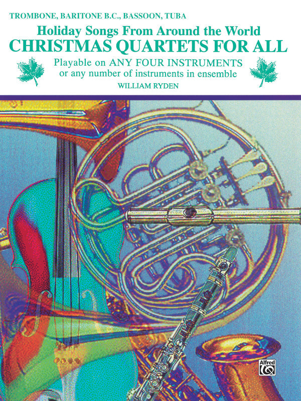 Christmas Quartets for All Trombone/Bari BC/Bsn