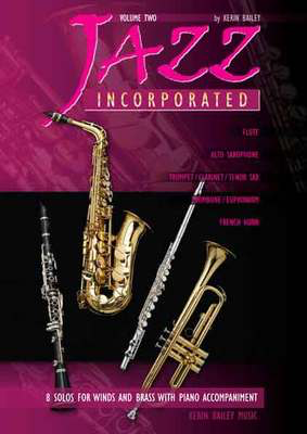 Jazz Incorporated Volume 2 (Book Only) - for Alto Saxophone - Kerin Bailey - Alto Saxophone Kerin Bailey Music