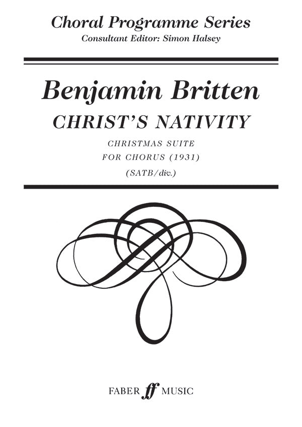 CHRISTS NATIVITY CHRISTMAS SUITE (1931) (SATB DIVISI) - Faber 0571515134