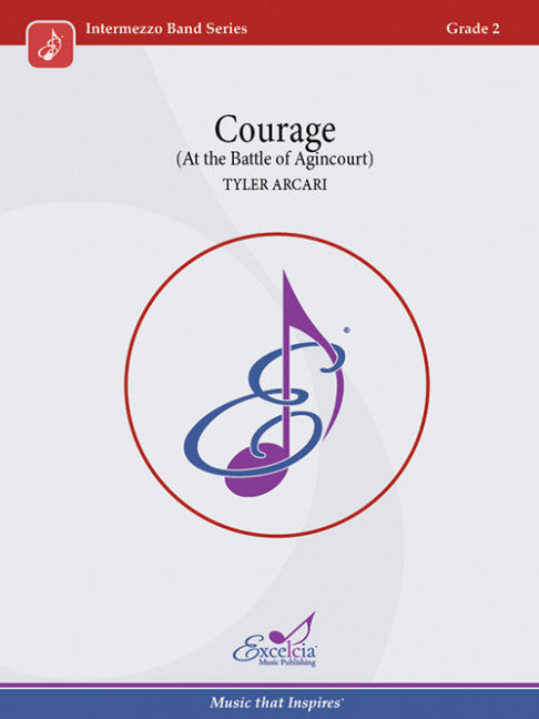 Courage At the Battle of Agincourt CB Gr 2.5 Arcari Tyler