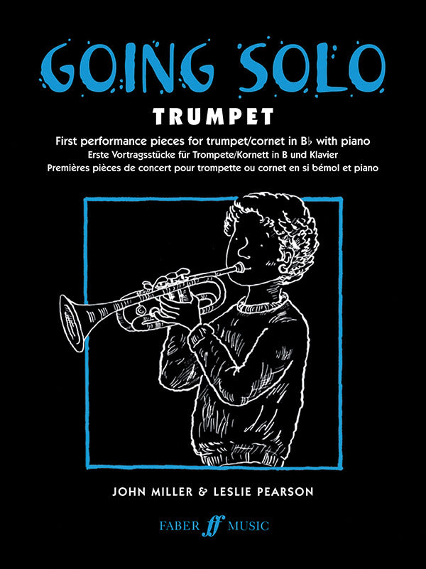 Going Solo - for Trumpet and Piano - John Miller - Trumpet Faber Music