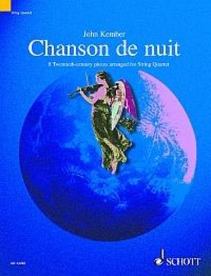 Chanson De Nuit Collection For String Quartet