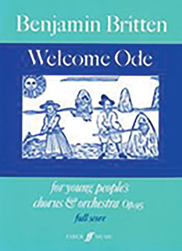 WELCOME ODE (YOUNG PEOPLES CHORUS & ORCHESTRA) (FULL SCORE) - Faber 0571511023