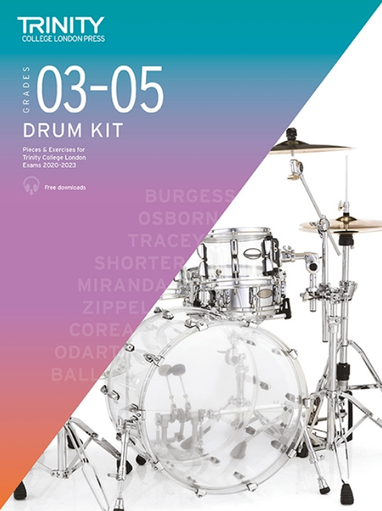 Trinity Drum Kit 2020-23 Grades 3-5 Trinity College London