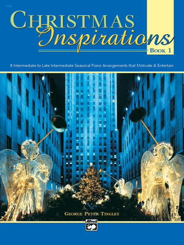 Christmas Inspirations Book 1 - Intermediate Piano