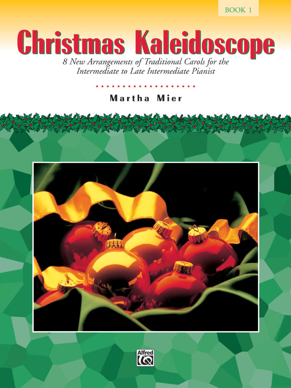 Christmas Kaleidoscope Book 1 Piano Solos