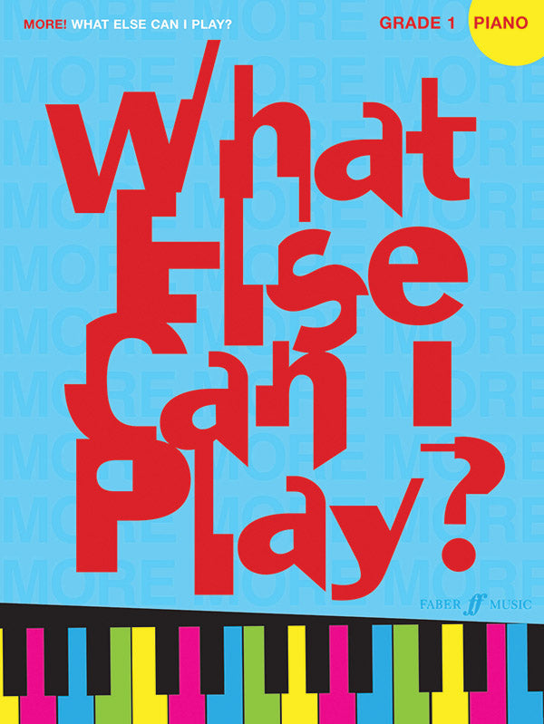 MORE WHAT ELSE CAN I PLAY PNO GR 1