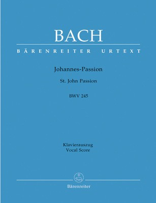 St John Passion BWV 245 Vocal Score