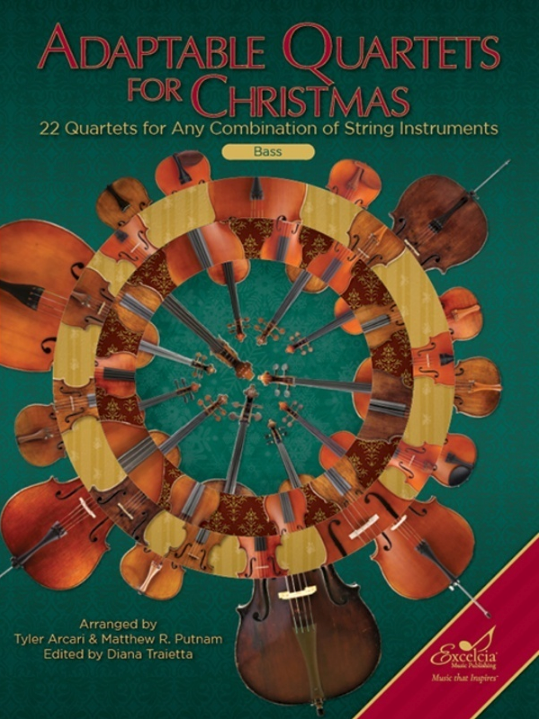 Adaptable Quartets for Christmas Bass - Various Arcari Tyler; Putnam Matthew Excelcia Music Publishing SB2222