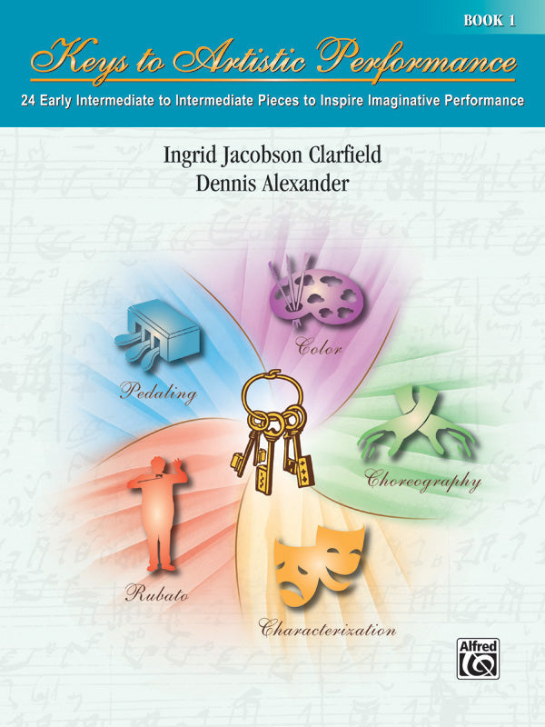 Keys to Artistic Performance Book 1