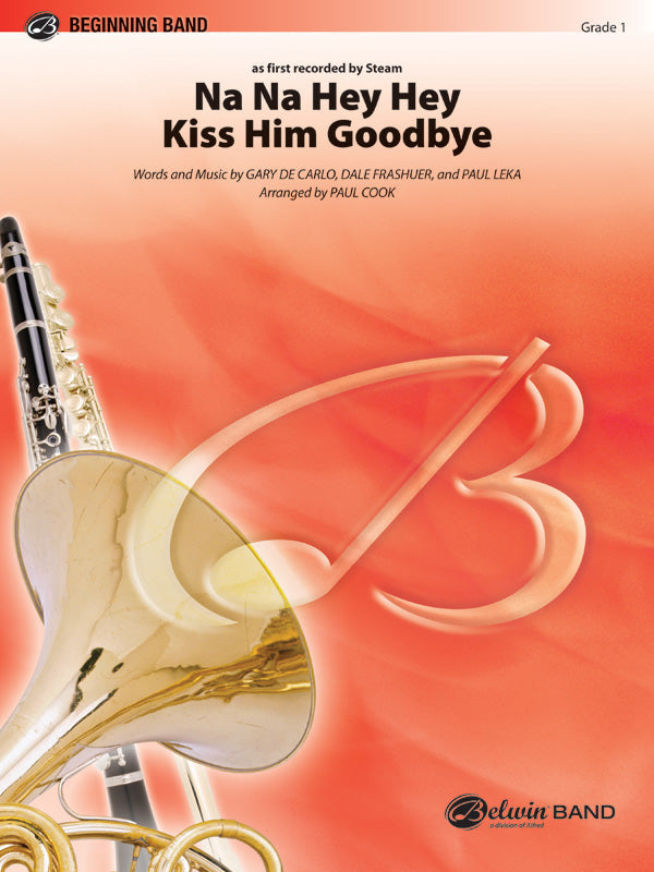 Na Na Hey Hey Kiss Him Goodbye CB Gr 1 Steam