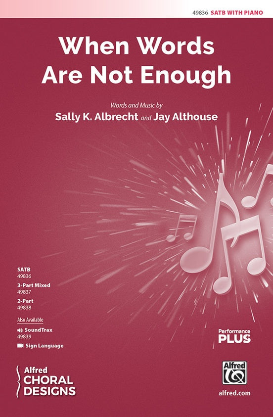 When Words Are Not Enough SATB
