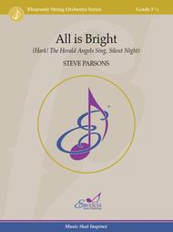 Parsons - All is Bright - String Orchestra Grade 3.5 Score/Parts Excelcia Music RSO2301