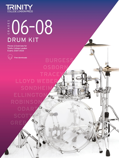 Trinity Drum Kit 2020-23 Grades 6-8 -Trinity College London