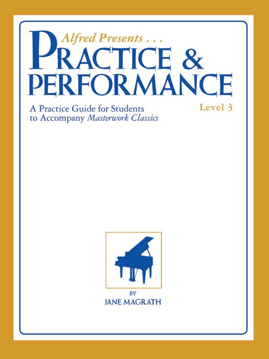 Masterwork Practice & Performance Level 3