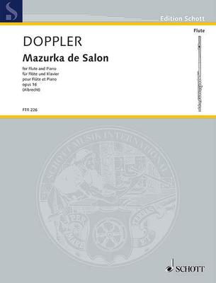 Doppler - Mazurka de Salon Op16 - Flute/Piano Accompaniment Schott FTR226