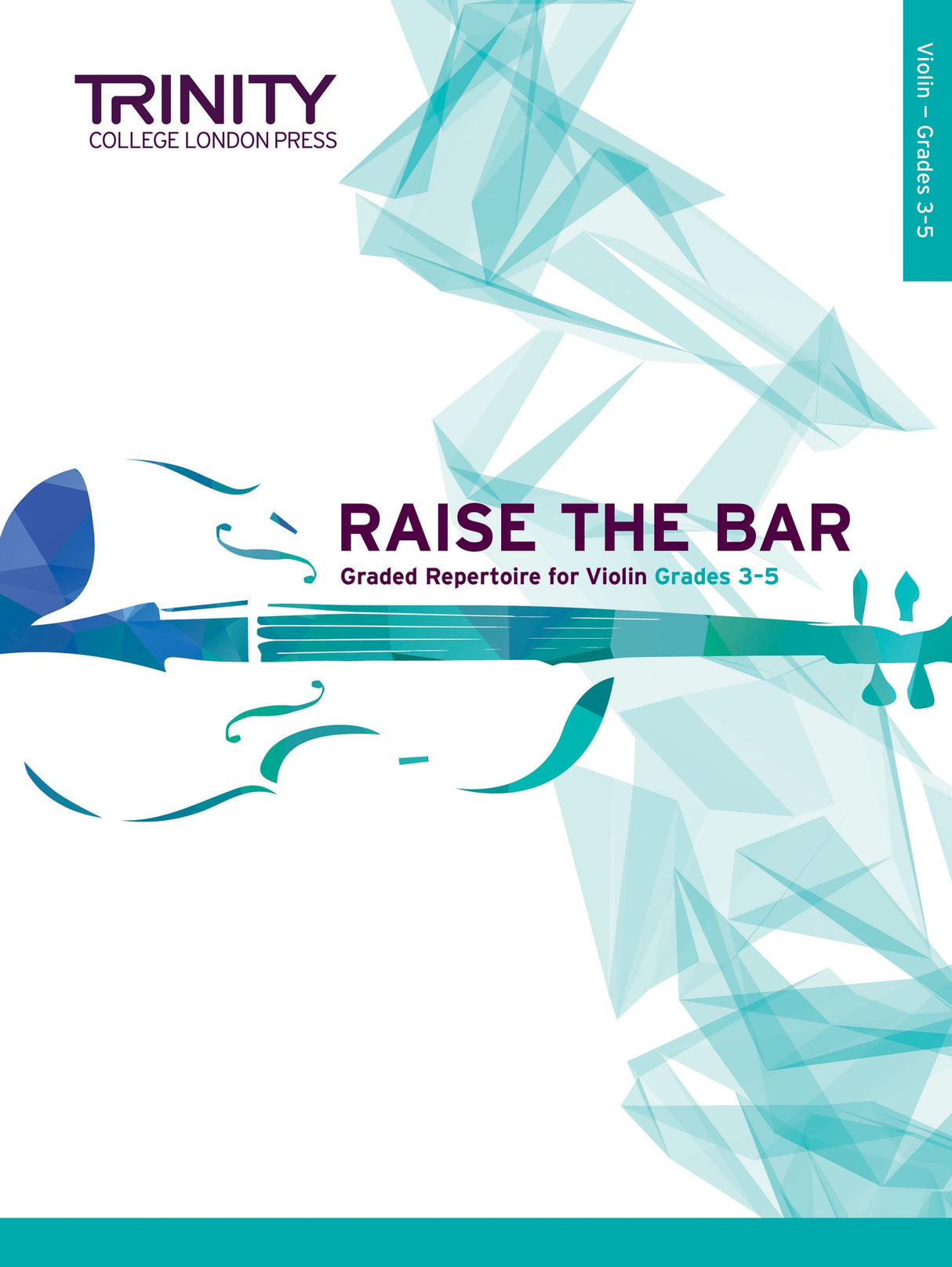 Raise the Bar Violin Book 2 - Grades 3-5 - Trinity College London