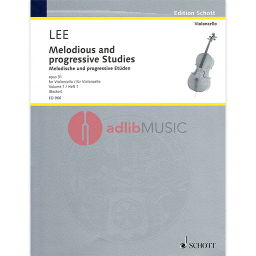 Lee - Melodic & Progressive Studies Op31 Volume 1 - Cello Schott ED966