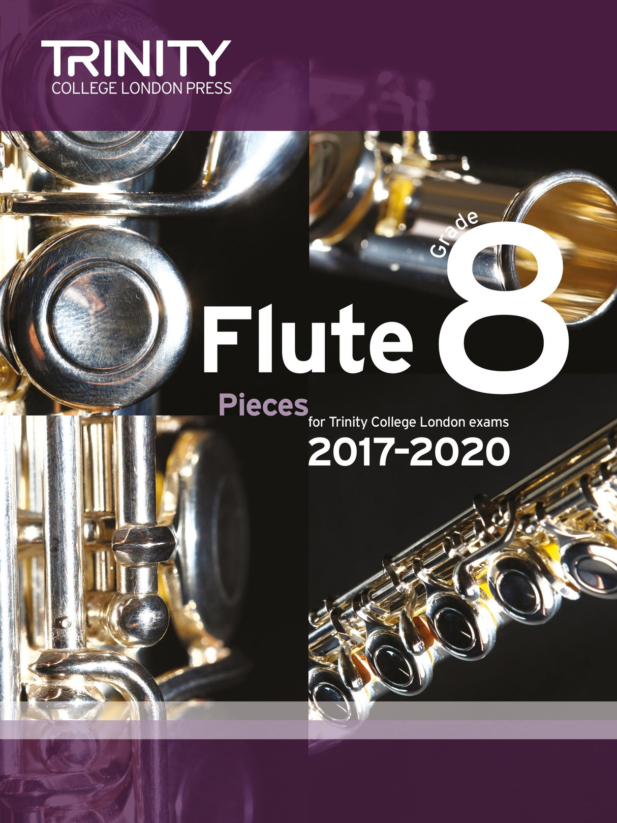 Flute Exam Pieces Grade 8, 2017-2020 - Score & Part - Flute Trinity College London