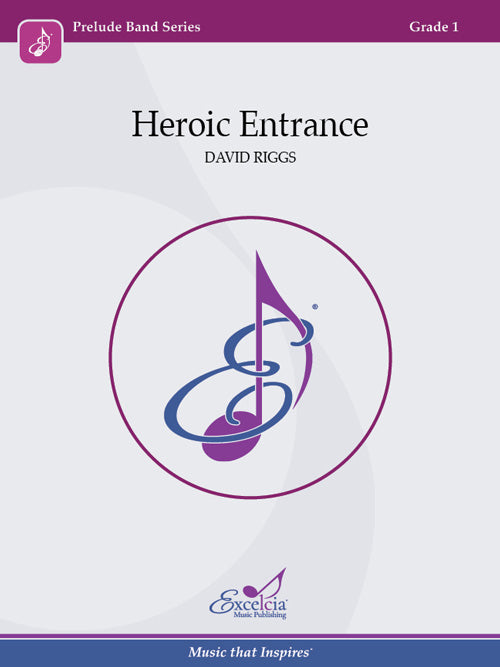 Heroic Entrance CB Gr 0.5 Riggs David