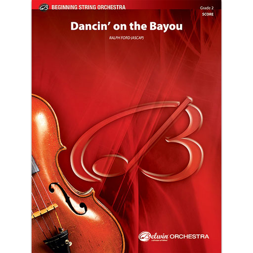 Ford Dancin' on the Bayou String Orchestra Grade 2 Score/Parts