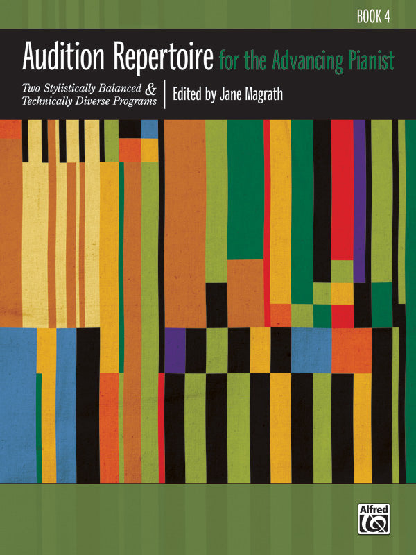 Audition Repertoire for Advancing Pianist Book 4