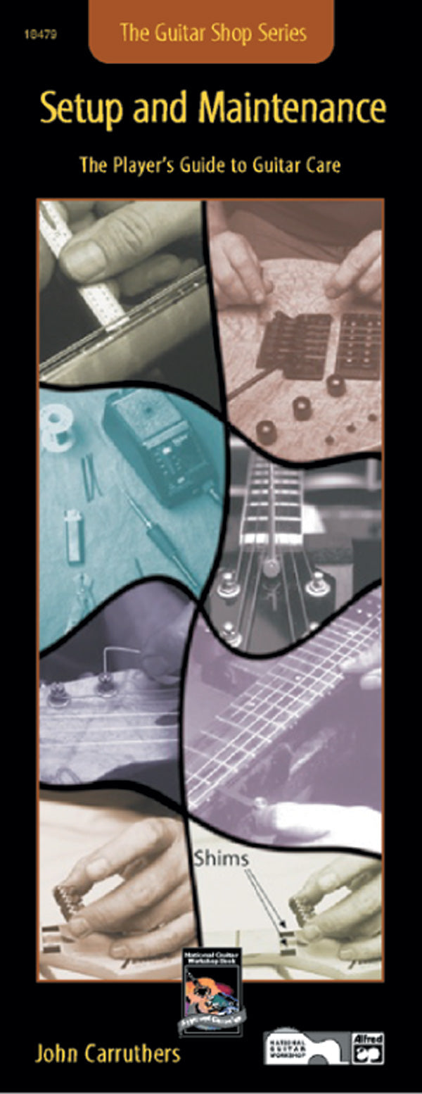 GUITAR SHOP SETUP AND MAINTENANCE HANDY GDE