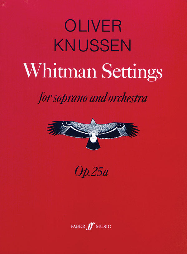 WHITMAN SETTINGS OP. 25A (SOPRANO & ORCHESTRA) (FULL SCORE) - Faber 0571514103