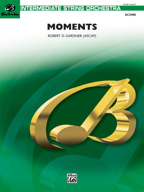 MOMENTS (BIS) GR 3 GARDNER ROBERT