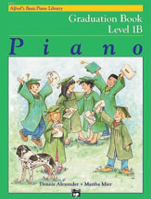 Alfred's Basic Piano Course - Graduation Book 1B - Alfred Music