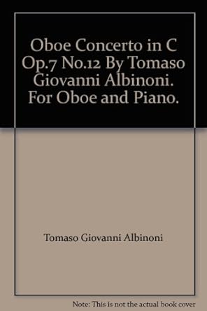 Oboe Concerto in C Op 7 No 12 Ob/Pno - Albinoni Giovananni Tomaso - Peters GM350