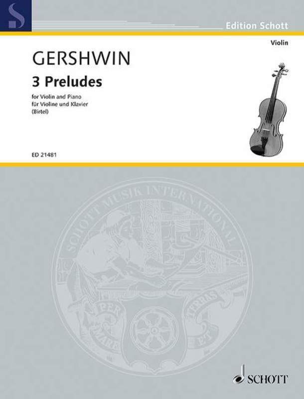 Gershwin - 3 Preludes - Violin/Piano Accompaniment Schott ED21481