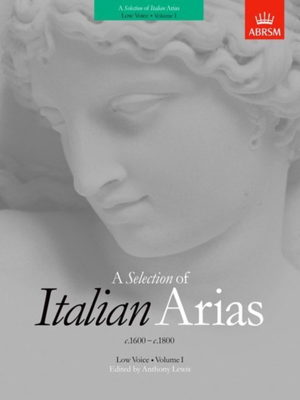 A Selection of Italian Arias 1600-1800 Volume 1 Low Voice