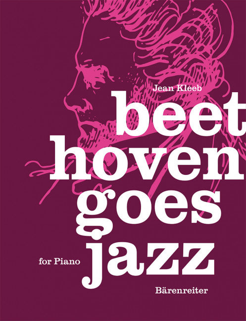 Beethoven Goes Jazz for Piano - Kleeb Jean Barenreiter BA10930