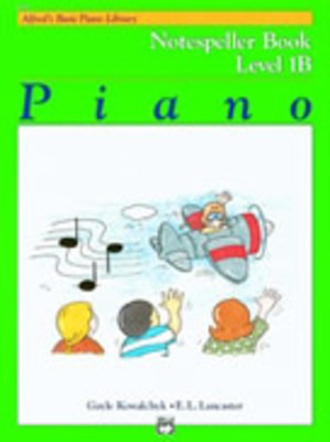 Alfred's Basic Piano Course - Notespeller Book 1B - Alfred Music