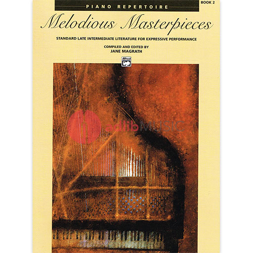 Melodious Masterpieces Book 2 Piano