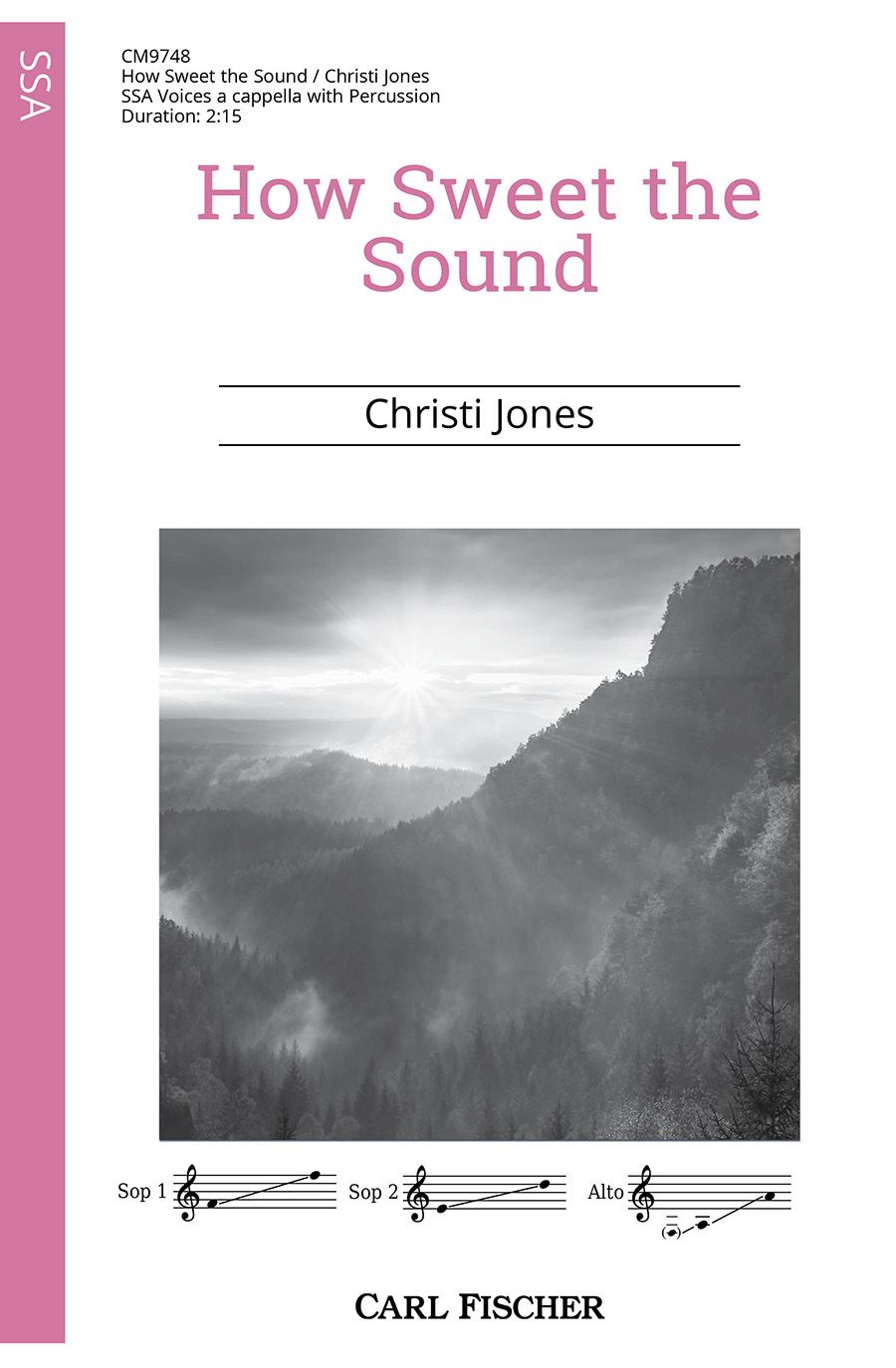 How Sweet the Sound SSA - Jones Christi Carl Fischer CM9748