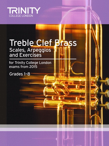 Trinity Treble Clef Brass Scales From 2015 Gr 1-8 - Trinity TCL013354