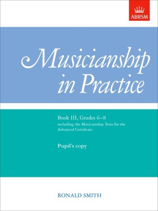 ABRSM Musicianship in Practice Book III Grades 6-8