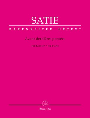 Satie Avant-Dernieres Pensees for Piano