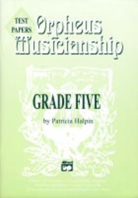 Orpheus Musicianship Papers Grade 5