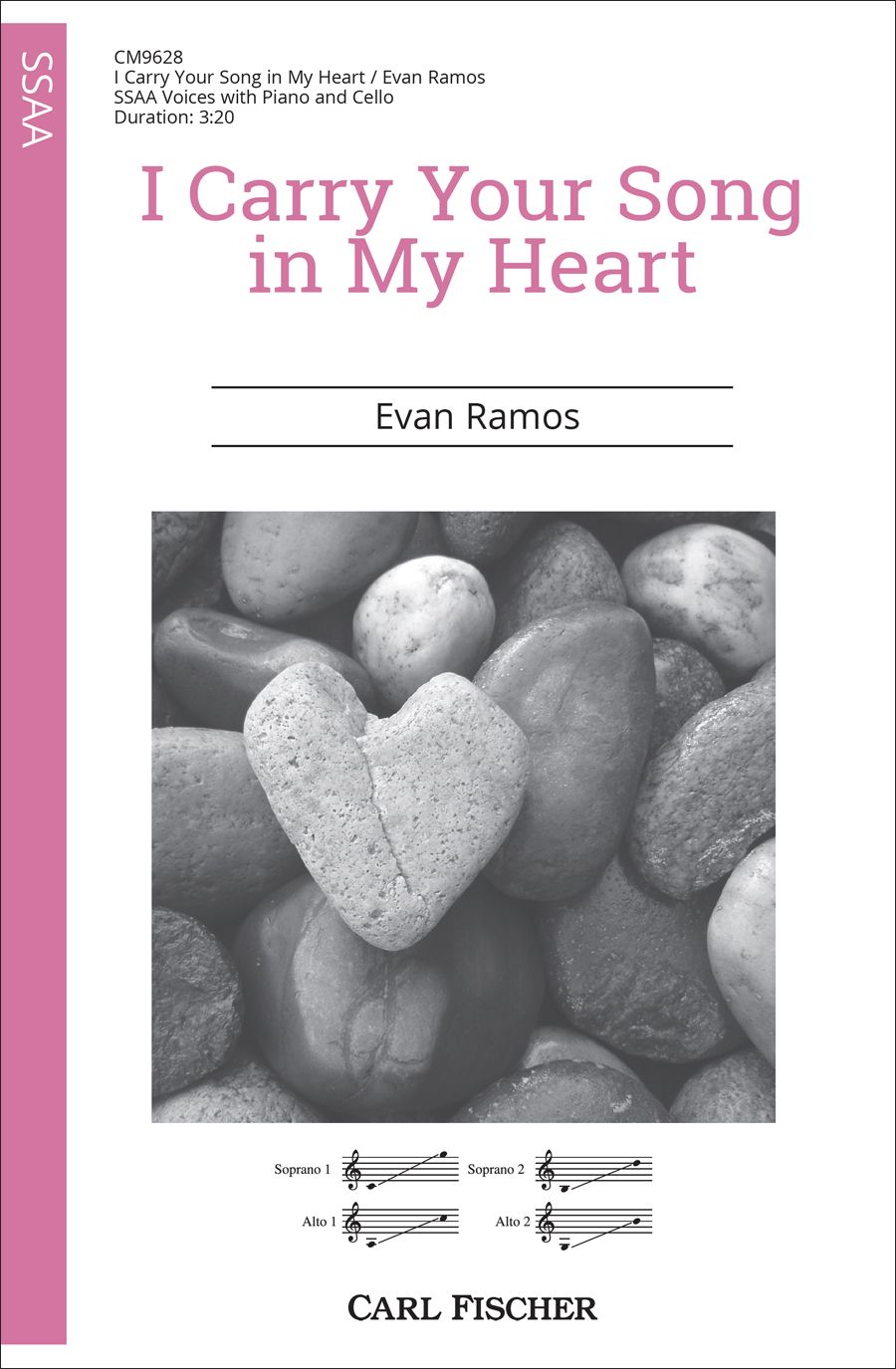 I Carry You Song in My Heart SSAA - Ramos Evan Carl Fischer CM9628