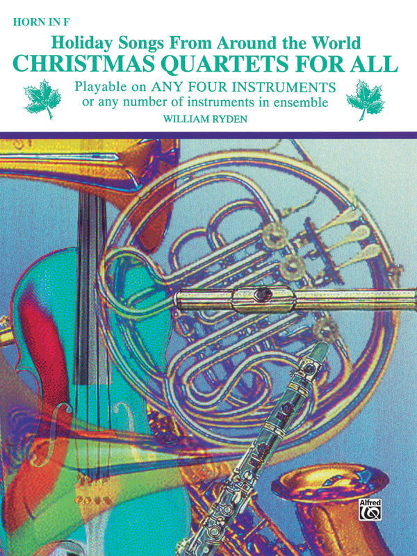 Christmas Quartets for All Horn