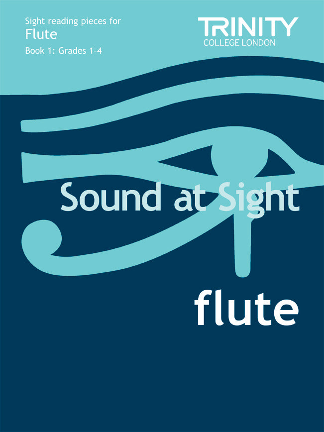 Trinity Sound At Sight Flute Grades 1-4 - Trinity - Trinity