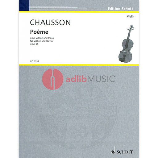 Chausson Poeme in Eb Major Op 25 Violin/Piano