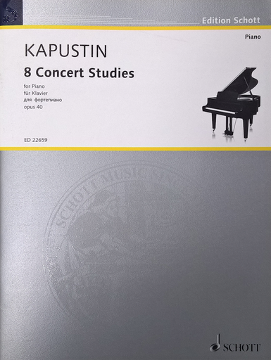 Kapustin - 8 Concert Studies Op40 - Piano Solo Schott ED22659